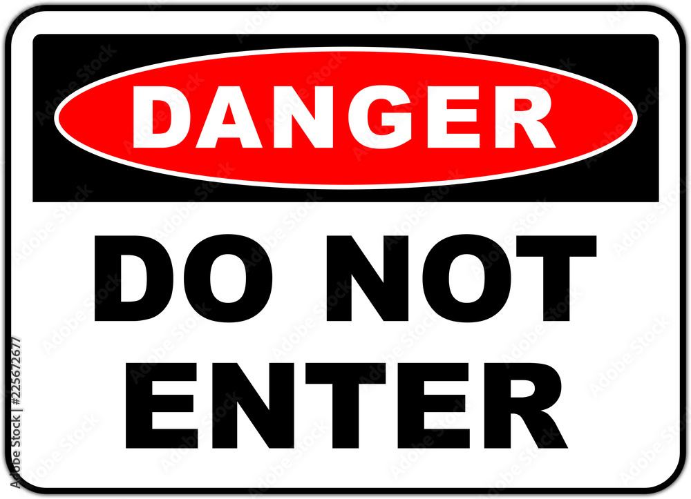 Panneau au Etats Unis d'Amerique: Do Not Enter