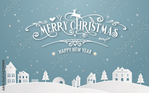 Merry Christmas and Happy New Year of snowy home town with typography font message background winter blue pastel color. Paper art and digital craft Illustration vector celebrate invitation card theme