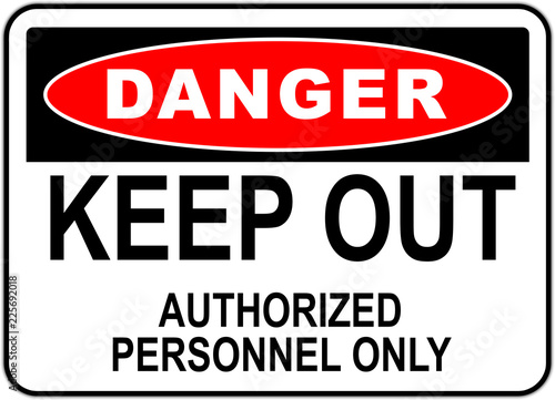 Panneau danger  interdiction d entr  e - zone r  serv  e au personnel autoris   - ne pas entrer