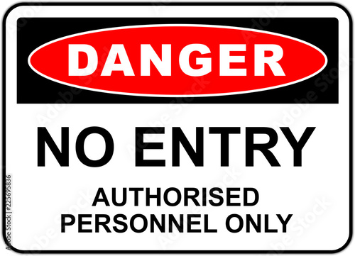 Panneau danger  interdiction d entr  e - zone r  serv  e au personnel autoris   - ne pas entrer