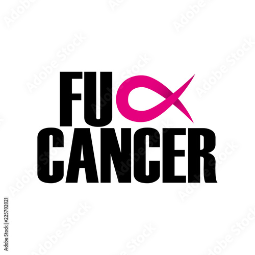 Fuck Cancer (Breast Cancer) - hand drawn Breast Cancer Awareness month lettering phrase. Brush ink vector quote for banners, greeting card, poster design. 