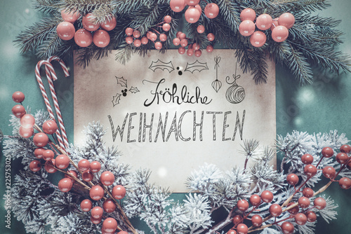 Christmas Garland, Calligraphy Froehliche Weihnachten Means Merry Christmas photo