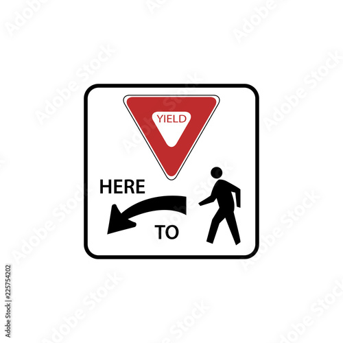 USA traffic road signs. yield here to pedestrians crossing. vector illustration