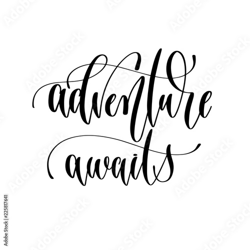 adventure awaits - hand lettering overlay typography element