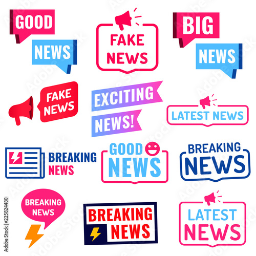Good, big, fake, latest, breaking news. Set of badges, icons. Vector illustrations on white background.