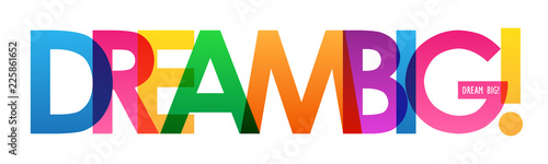 DREAM BIG! colorful letters banner