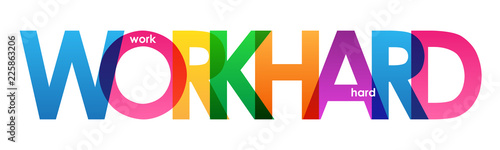 WORK HARD colorful letters banner