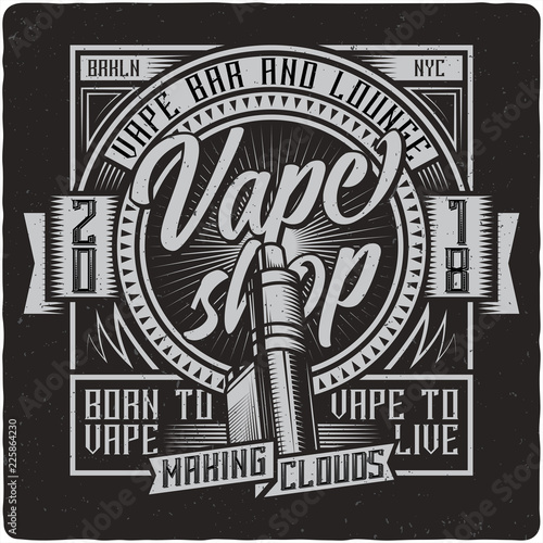 Vaping vintage label logo with lettering composition on dark background. Tee shirt or poster design.