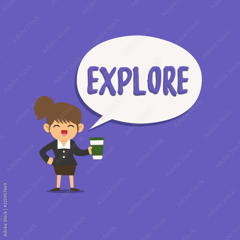Text sign showing Explore. Conceptual photo Travel somewhere unknown to learn about it Examine Evaluate. Text sign showing Explore. Conceptual photo Travel somewhere unknown to learn about it Examine Evaluate.