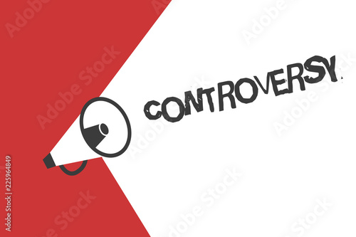 Word writing text Controversy. Business concept for Disagreement or Argument about something important to showing.