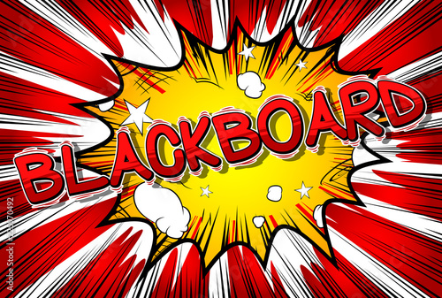 Blackboard - Vector illustrated comic book style phrase.