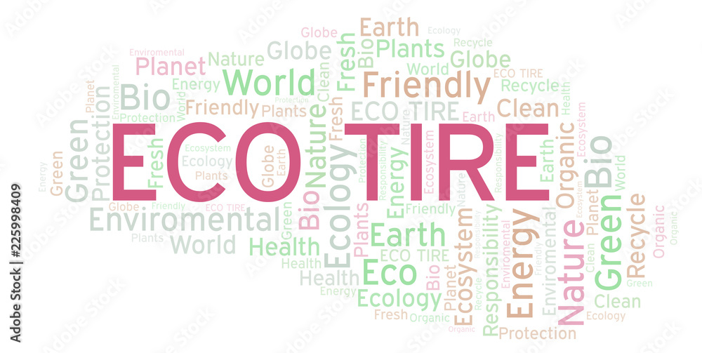 Eco Tire word cloud. Eco Tire word cloud.