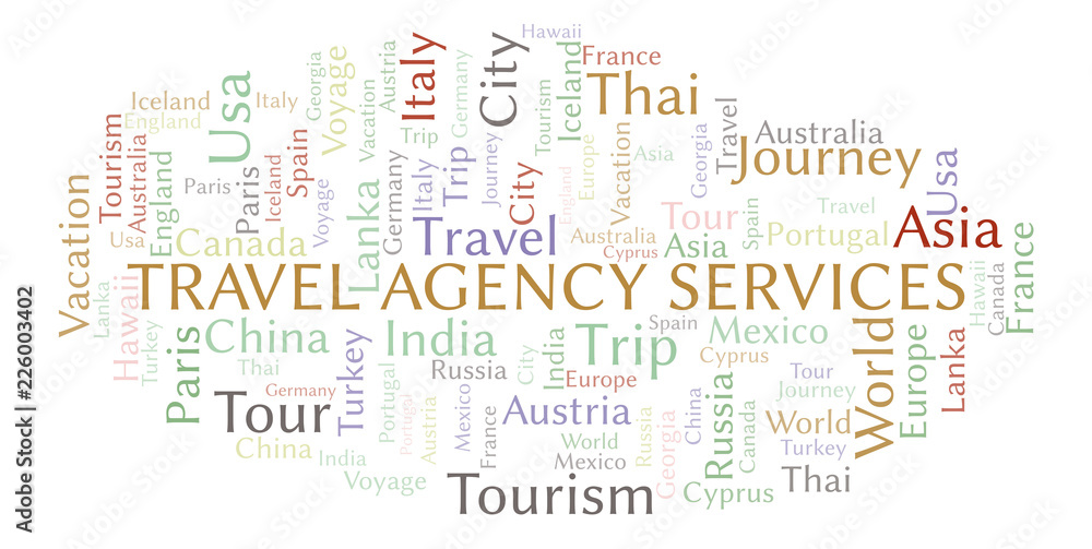 Travel Agency Services word cloud. Travel Agency Services word cloud.
