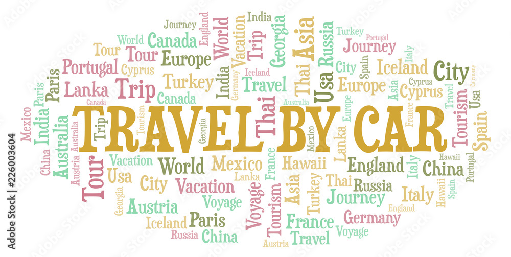 Travel By Car word cloud. Travel By Car word cloud.