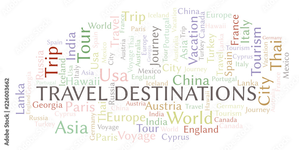 Travel Destinations word cloud. Travel Destinations word cloud.