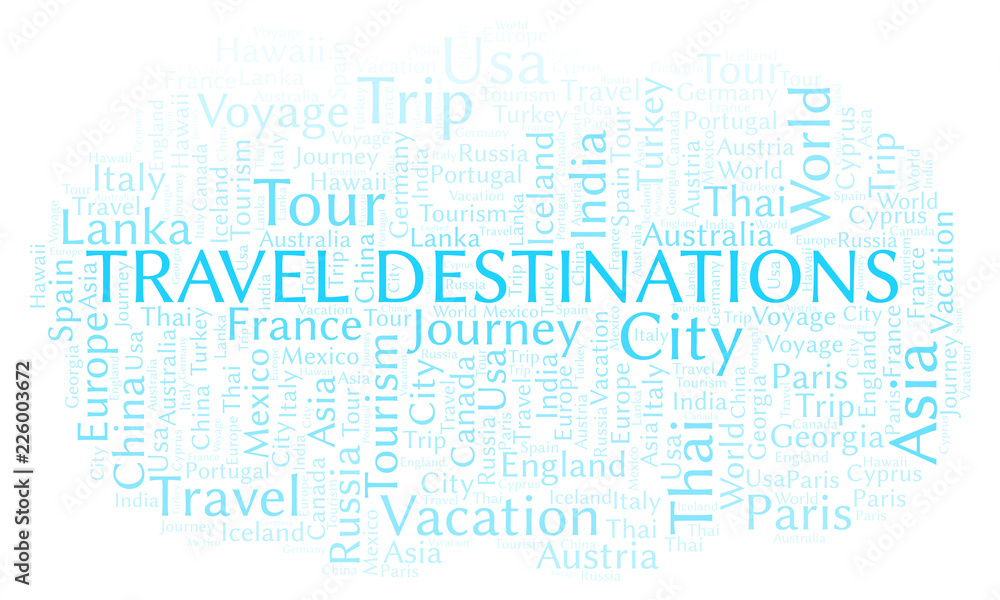 Travel Destinations word cloud. Travel Destinations word cloud.