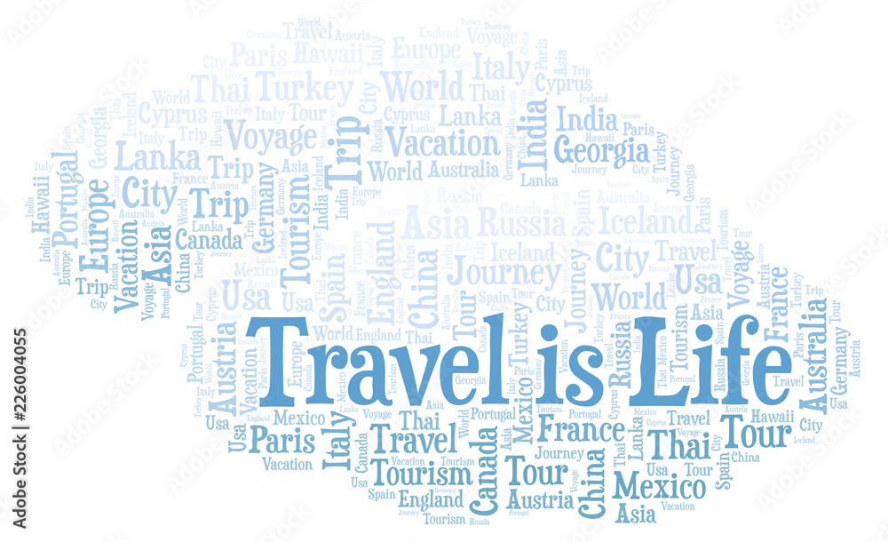 Obraz premium Travel Is Life word cloud.
