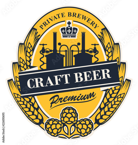 Template beer label with wheat or barley ears, hops, crown and with the image of the brewery in oval frame. Vector label for craft beer in retro style in form of coat of arms