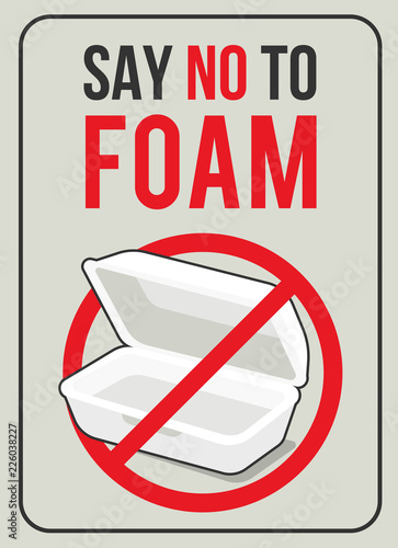 Say no to foam concept with foam food box in red stop circle sign vector design