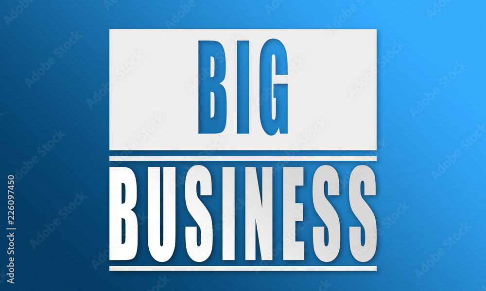 Big Business - neat white text written on blue background Big Business - neat white text written on blue background