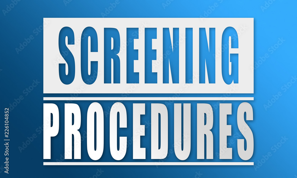 Screening Procedures - neat white text written on blue background