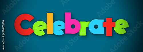 Celebrate - overlapping multicolor letters written on blue background