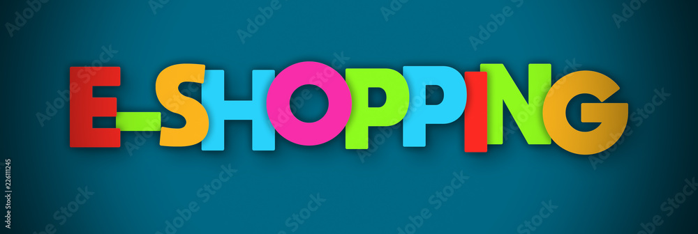 E-shopping - overlapping multicolor letters written on blue background