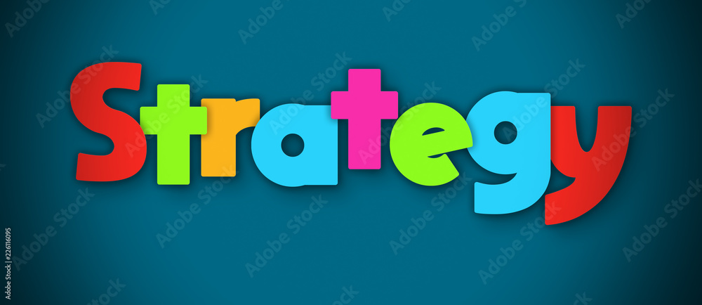 Strategy - overlapping multicolor letters written on blue background Strategy - overlapping multicolor letters written on blue background