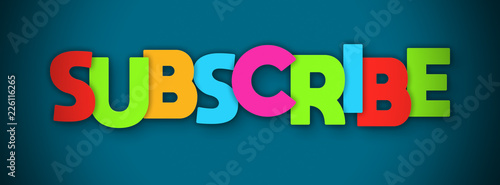 Subscribe - overlapping multicolor letters written on blue background