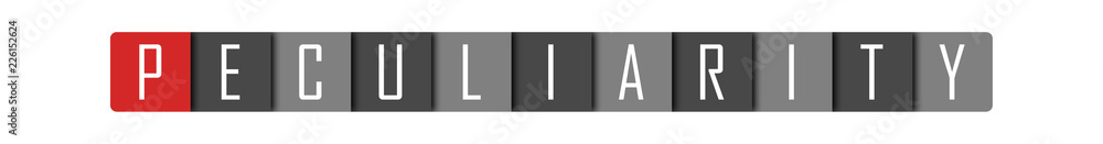 Peculiarity - clear white text written in red and gray boxes on white background Peculiarity - clear white text written in red and gray boxes on white background