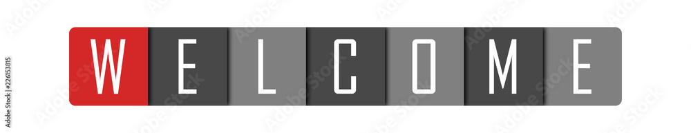 Fototapeta premium Welcome - clear white text written in red and gray boxes on white background