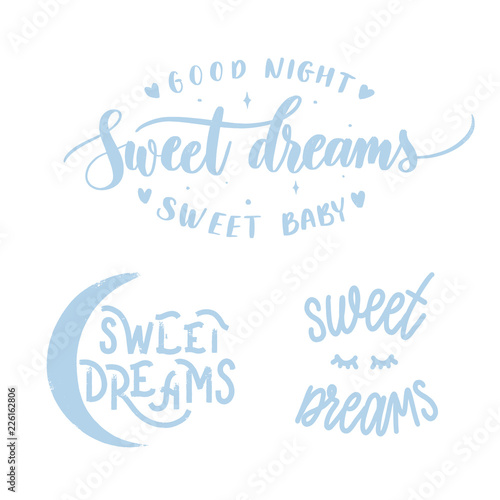 Set of Sweet dreams  - Hand drawn lettering vector for print, textile, decor, poster, card. Modern brush calligraphy.