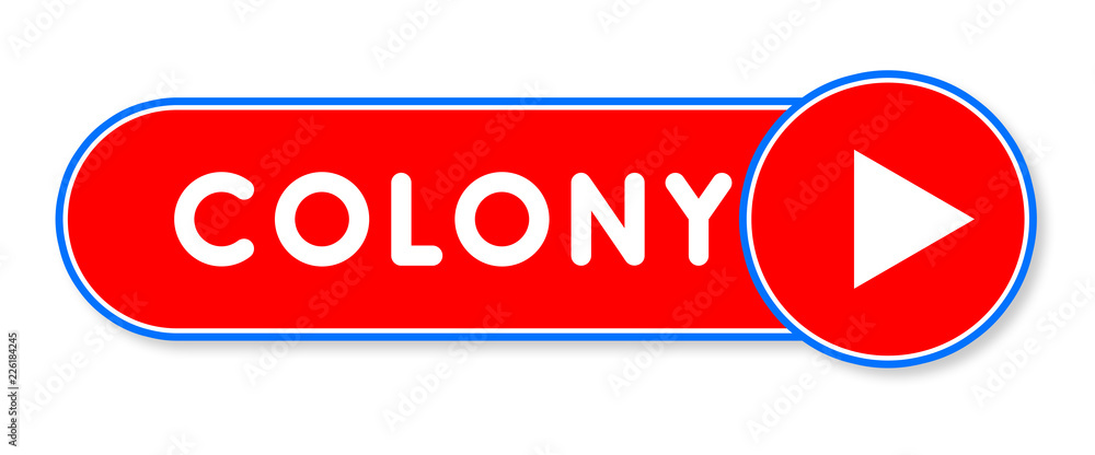 Colony - white text written on a red banner on white background Colony - white text written on a red banner on white background