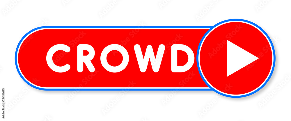 Crowd - white text written on a red banner on white background Crowd - white text written on a red banner on white background