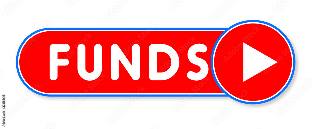 Funds - white text written on a red banner on white background Funds - white text written on a red banner on white background