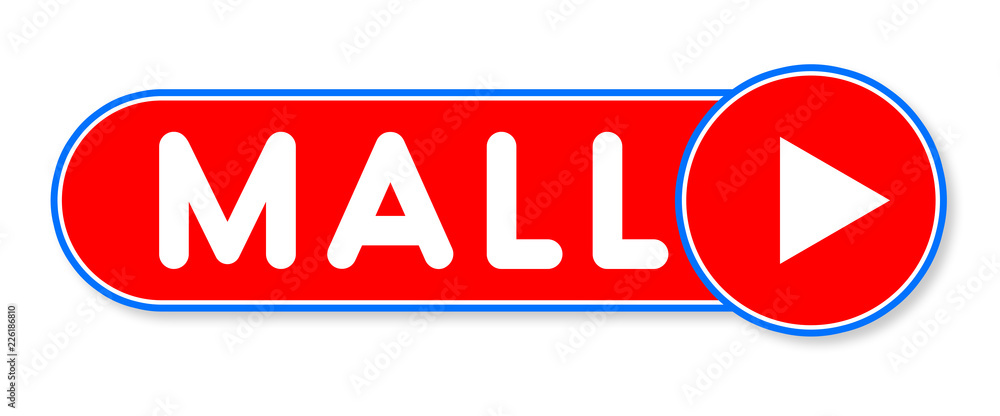 Mall - white text written on a red banner on white background Mall - white text written on a red banner on white background