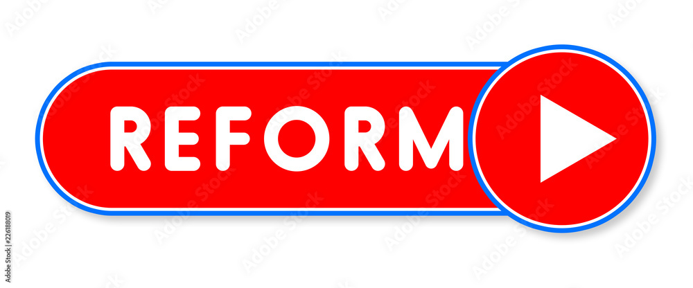 Reform - white text written on a red banner on white background Reform - white text written on a red banner on white background