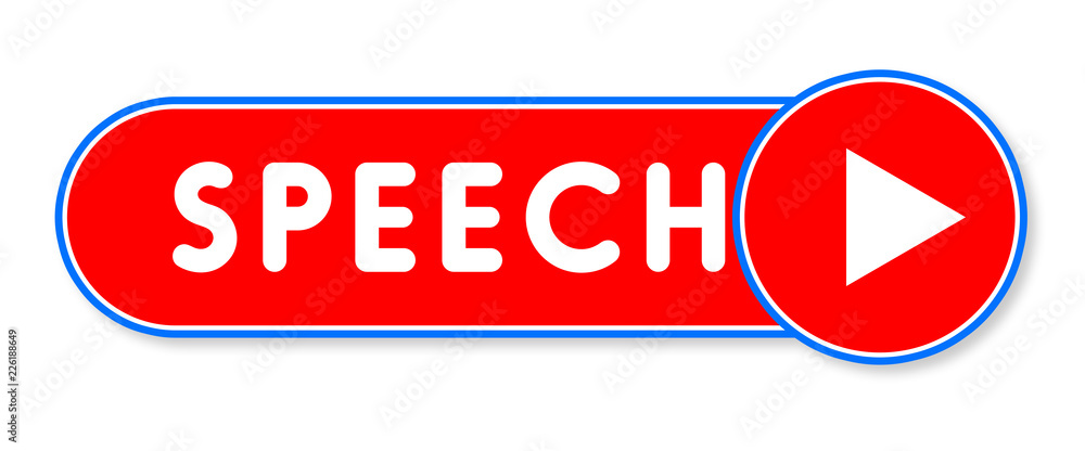 Speech - white text written on a red banner on white background Speech - white text written on a red banner on white background