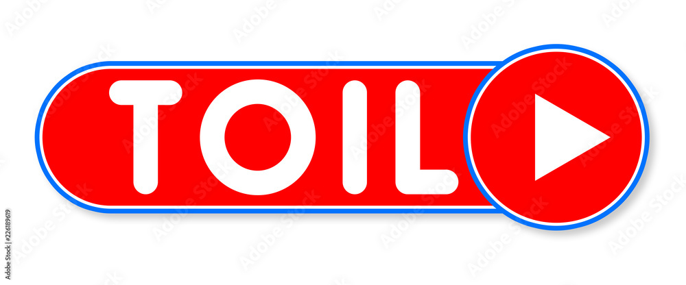 Toil - white text written on a red banner on white background Toil - white text written on a red banner on white background