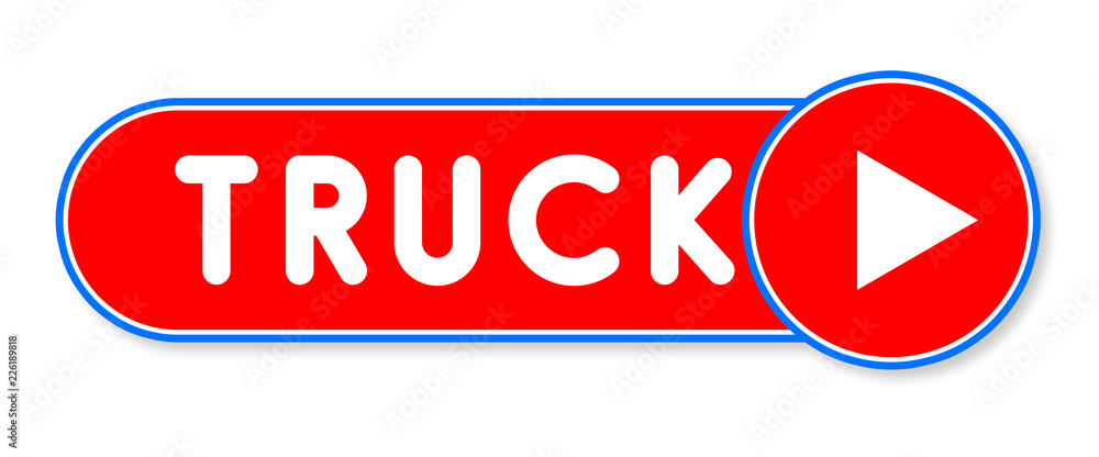 Truck - white text written on a red banner on white background Truck - white text written on a red banner on white background