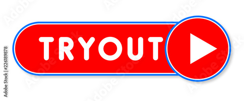 Fotografie Tryout - white text written on a red banner on white background