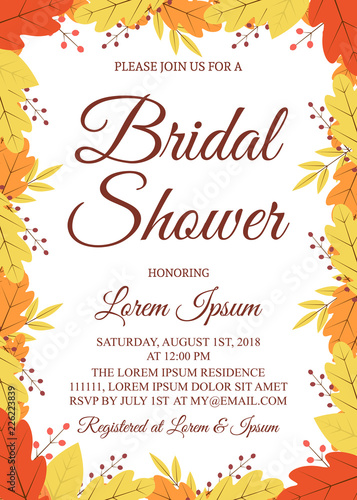 Autumn bridal shower invitation card. Border with colorful leaves and berries. Fall theme bridal party invite. Wedding stationery. Vector illustration.