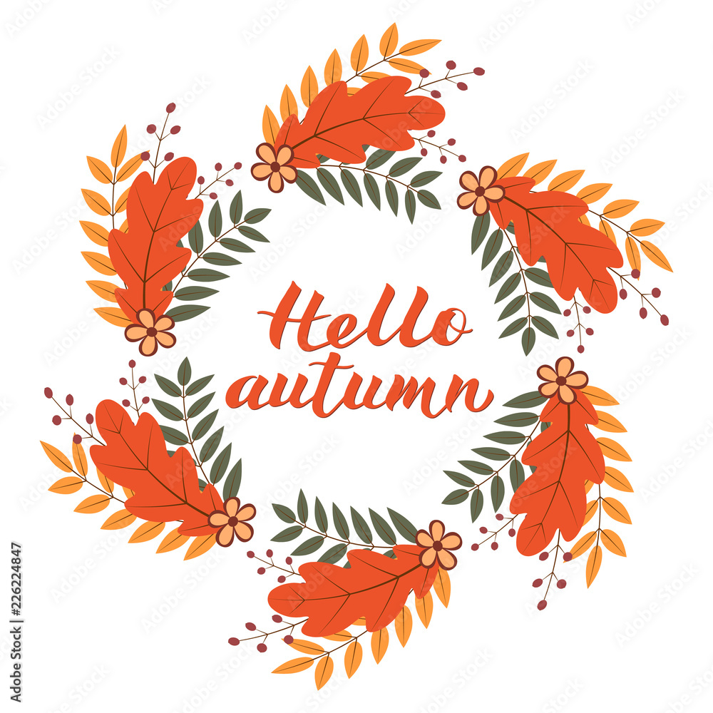 Fototapeta Hello Autumn written with brush pen. Calligraphy handwritten lettering. Wreath with colorful leaves and flowers.Vector template for t-shorts, banners, cards, websites, social media etc.