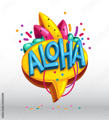Aloha speech bubble cartoon vector illustration 