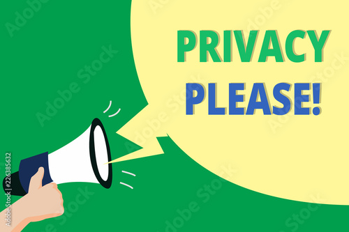 Word writing text Privacy Please. Business concept for asking someone to respect your personal space Leave alone.