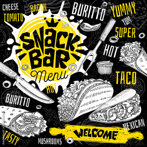 Snack bar cafe restaurant menu. Mexican, Taco, burrito fast food poster cards for bar cafe. Design template, logo, emblem, sign, crown, welcome vintage hand drawn vector illustrations.