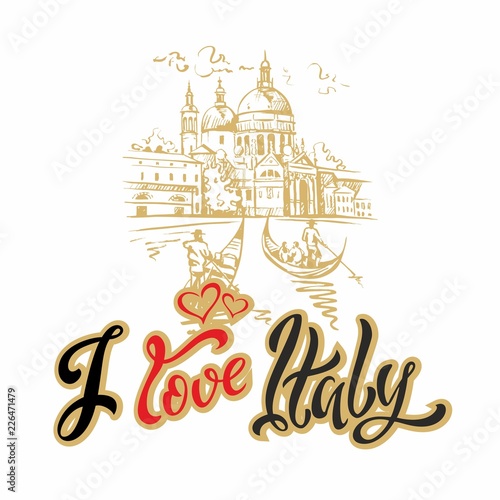 Travel. I love Italy. Lettering. Sketch Venice Vector illustration