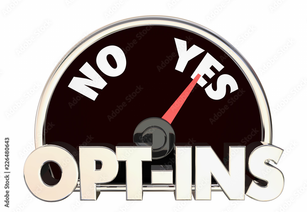 Opt-Ins Permission Send Marketing Message Communication Speedometer 3d Illustration Opt-Ins Permission Send Marketing Message Communication Speedometer 3d Illustration