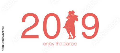 2019 Enjoy the Dance. Numbers of the year 2019 with the 1 replaced by a couple dancing