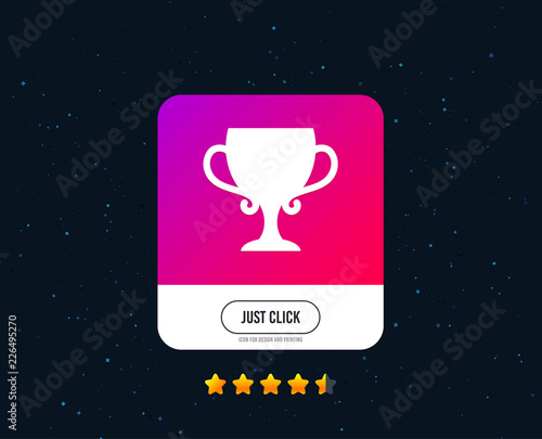 Winner cup sign icon. Awarding of winners symbol. Trophy. Web or internet icon design. Rating stars. Just click button. Vector